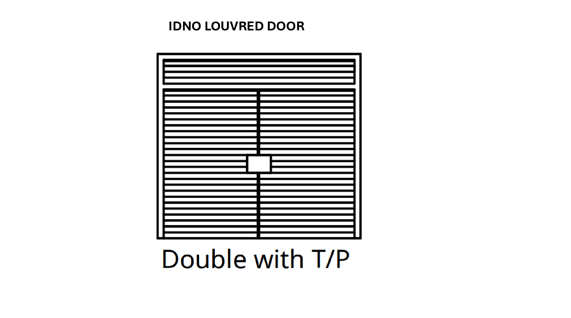 Double with Transom Panel