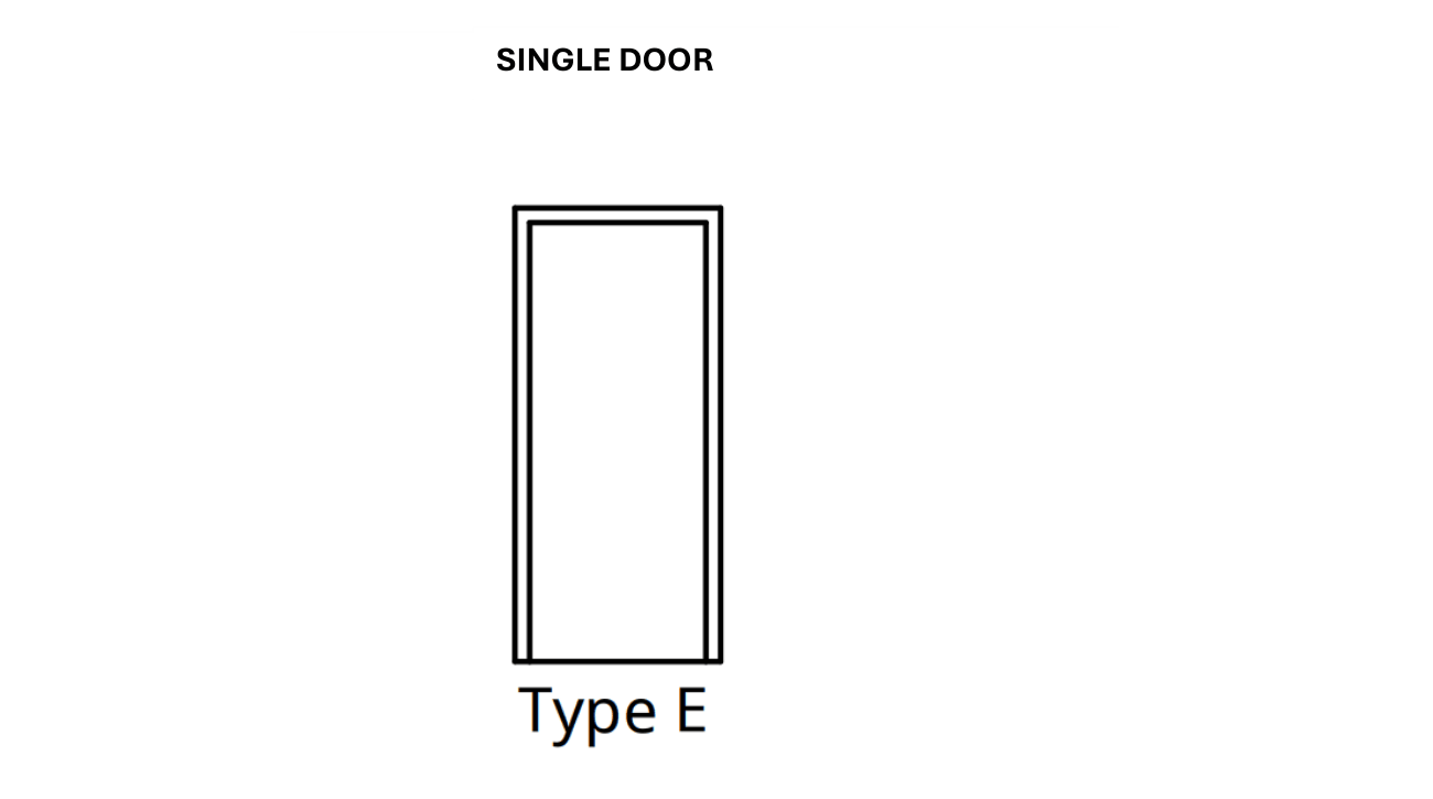 Type E Door - (Single Door )