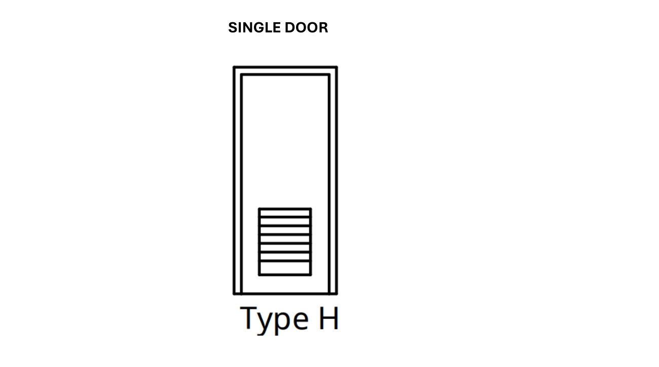 Type H Door - <br>(Single Door)